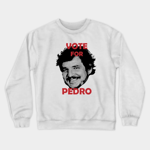 Vote for Pedro Crewneck Sweatshirt by Errore